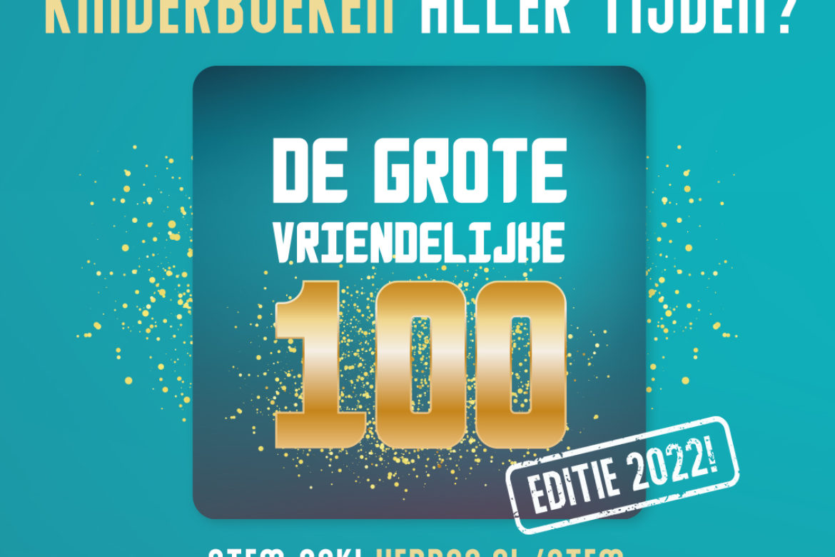 De grote vriendelijke 100  van 2022